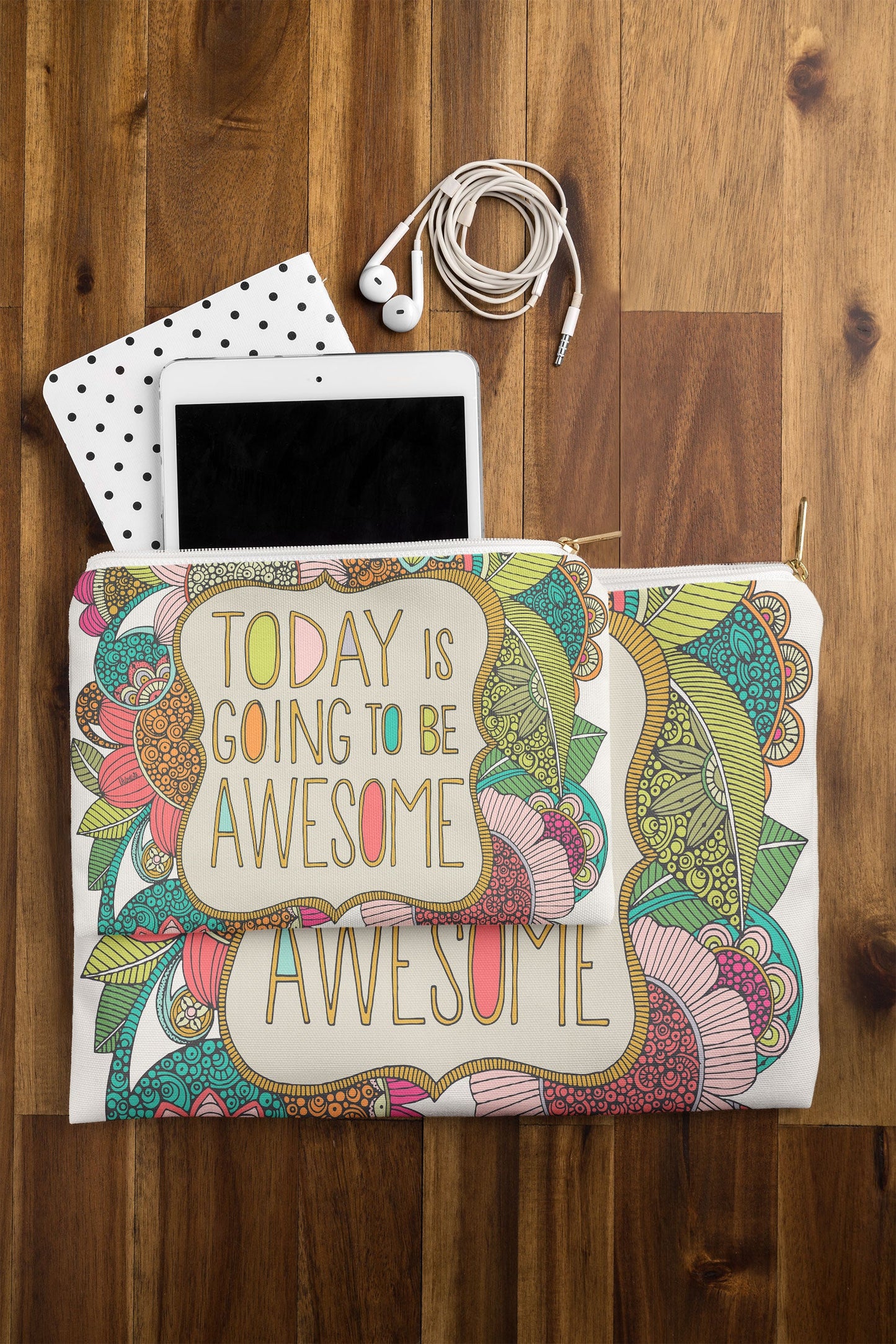 Valentina Ramos Today Is Going To Be Awesome Pouch