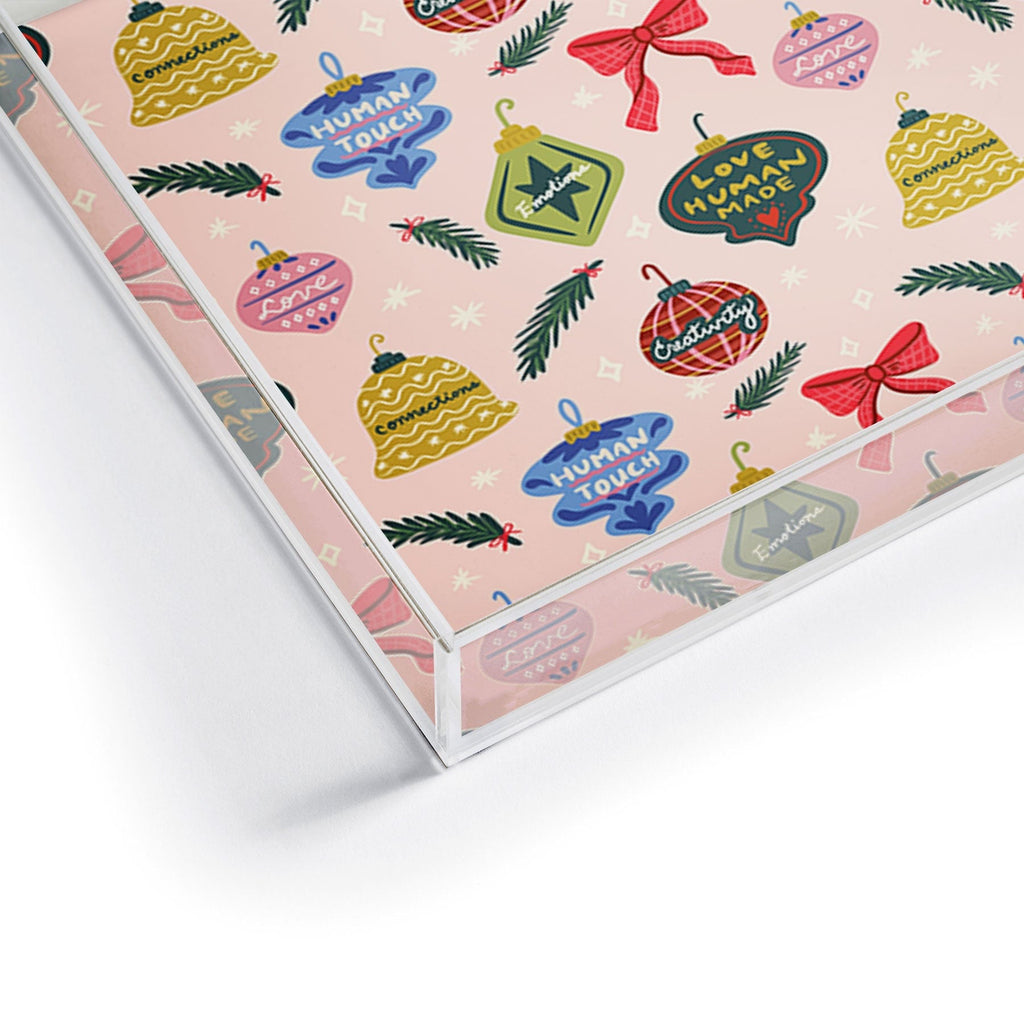 Design by Spark Love Human Made Christmas Ornaments Acrylic Tray