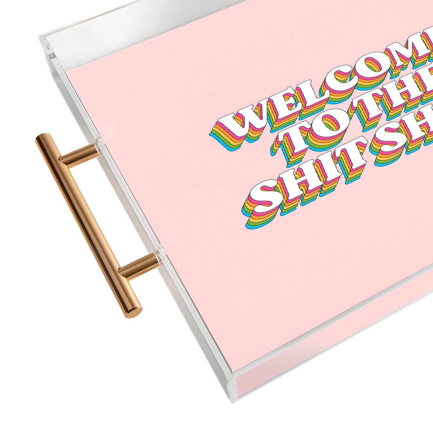 ayeyokp Welcome To The Shitshow Pink Acrylic Tray
