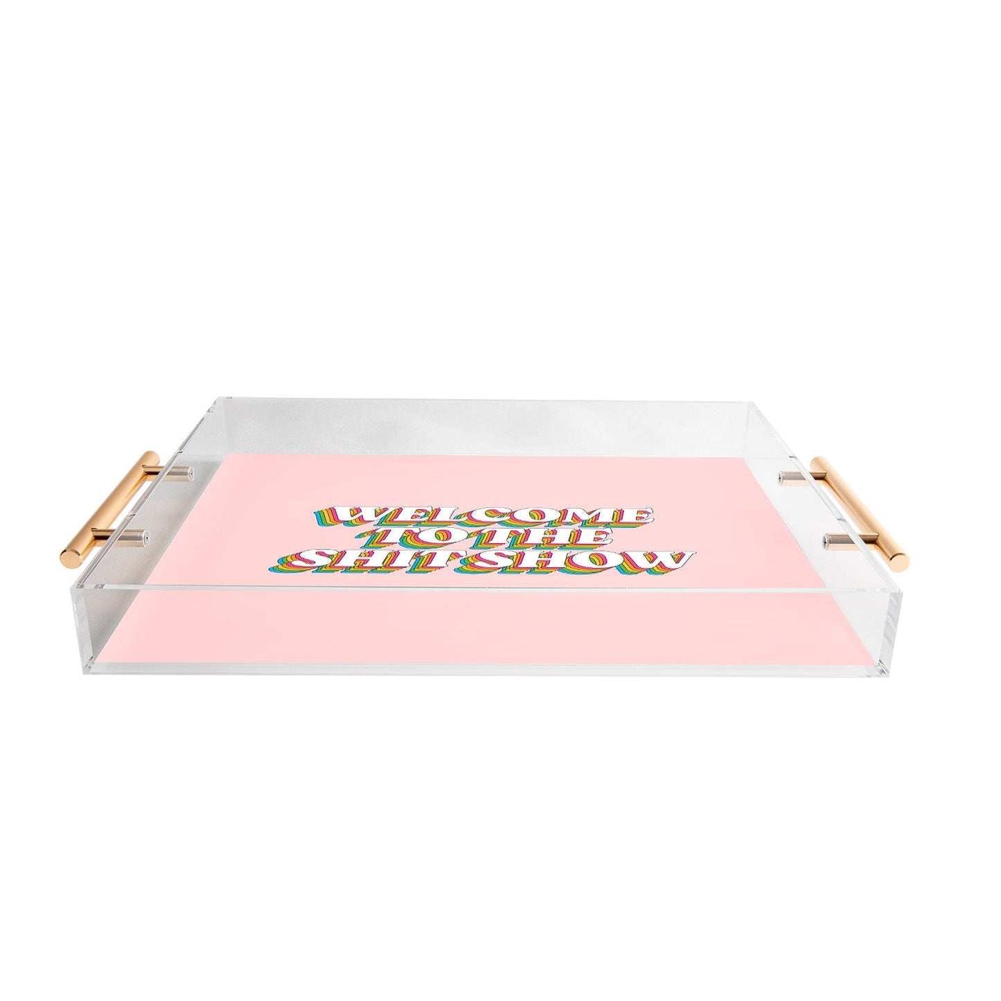 ayeyokp Welcome To The Shitshow Pink Acrylic Tray