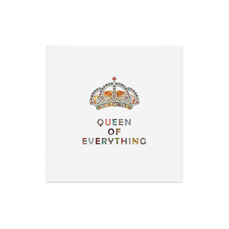 Bianca Green Queen Of Everything Art Print