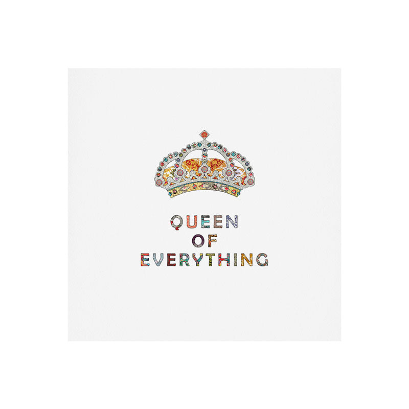 Bianca Green Queen Of Everything Art Print
