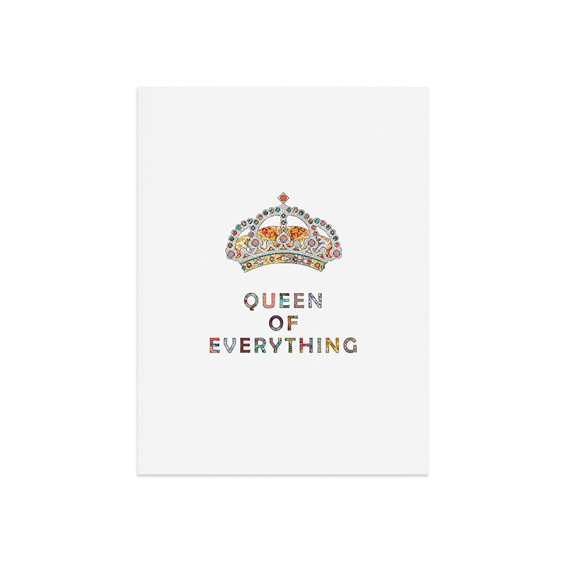 Bianca Green Queen Of Everything Art Print
