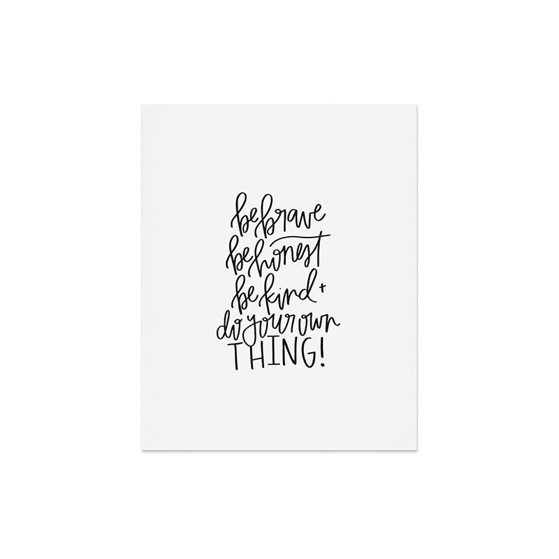 Chelcey Tate Brave Honest Kind Art Print