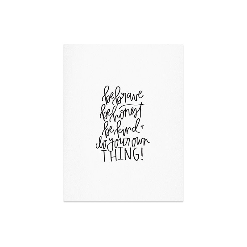 Chelcey Tate Brave Honest Kind Art Print