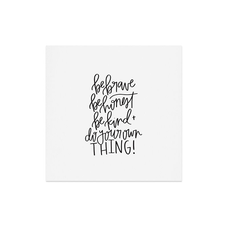 Chelcey Tate Brave Honest Kind Art Print