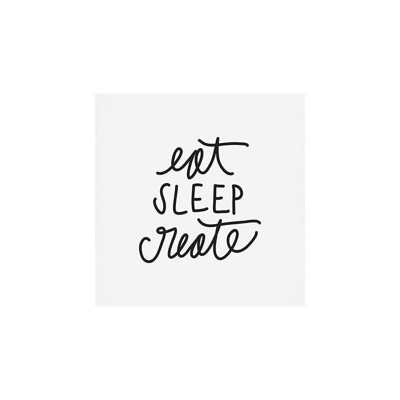 Chelcey Tate Eat Sleep Create Art Print