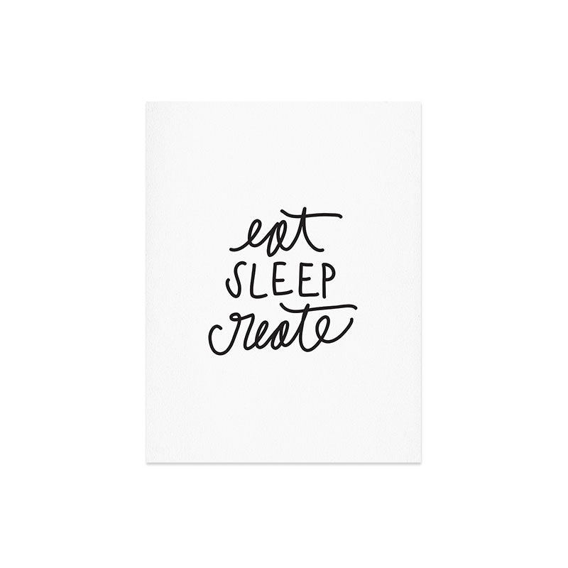 Chelcey Tate Eat Sleep Create Art Print