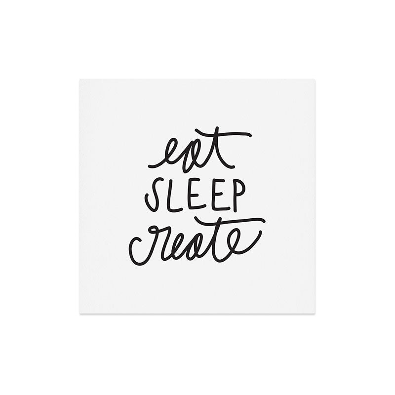 Chelcey Tate Eat Sleep Create Art Print