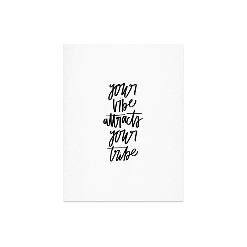 Chelcey Tate Your Vibe Attracts Your Tribe Art Print