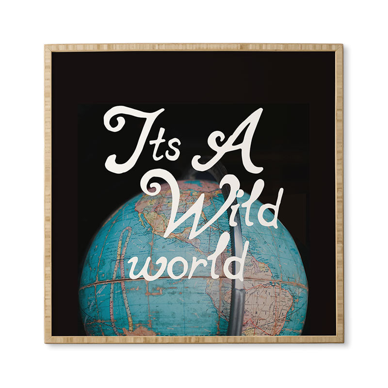 Chelsea Victoria Its a Wild World Framed Wall Art