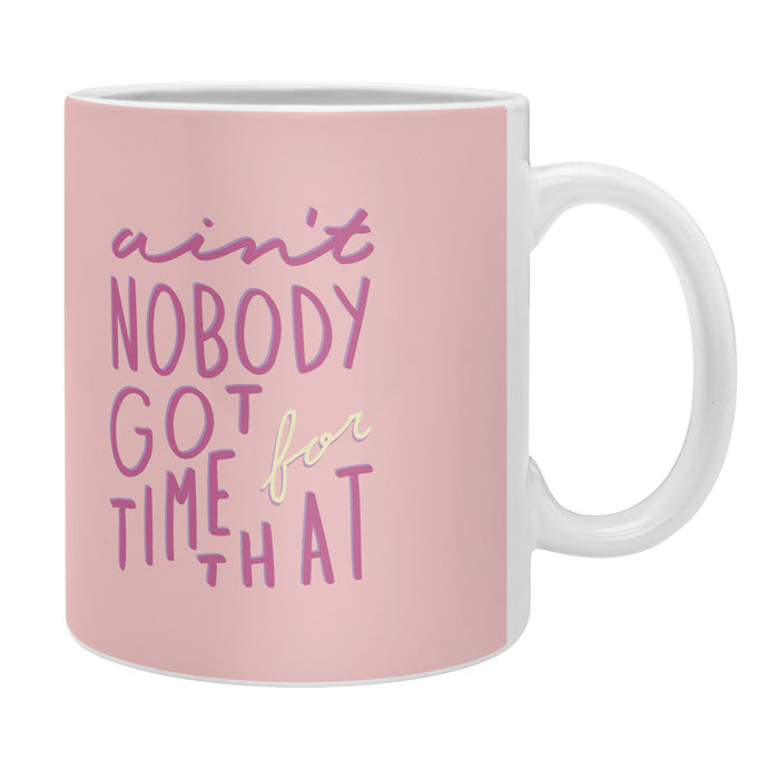 Craft Boner Aint nobody got time for that Coffee Mug