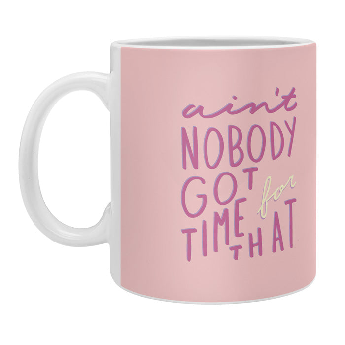 Craft Boner Aint nobody got time for that Coffee Mug