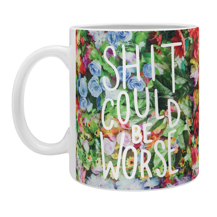 Craft Boner Shit could be worse floral typography Coffee Mug