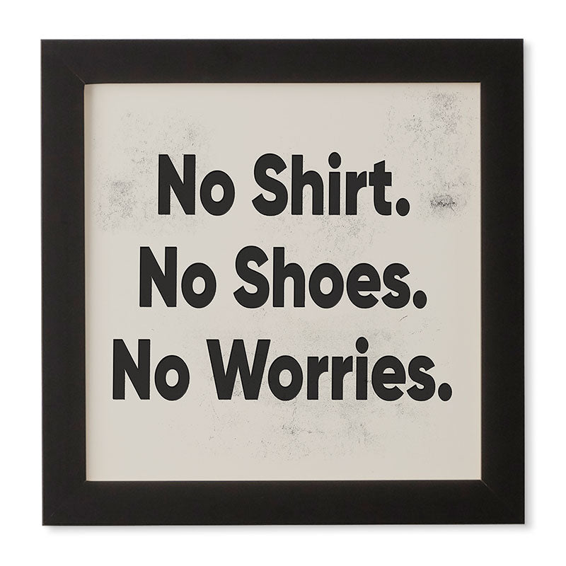 DENY Designs no shirt no shoes no worries Framed Wall Art