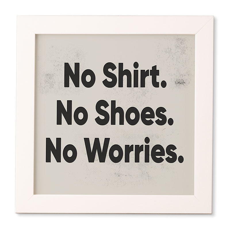DENY Designs no shirt no shoes no worries Framed Wall Art