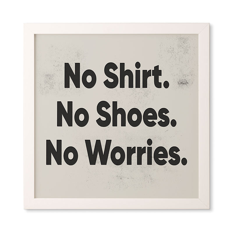 DENY Designs no shirt no shoes no worries Framed Wall Art