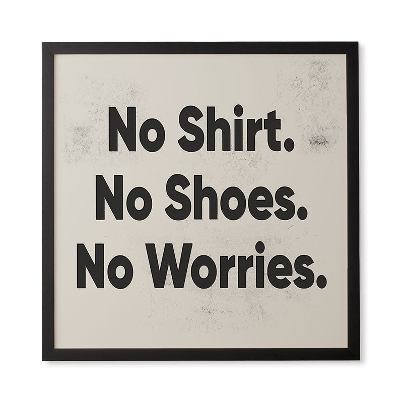 DENY Designs no shirt no shoes no worries Framed Wall Art