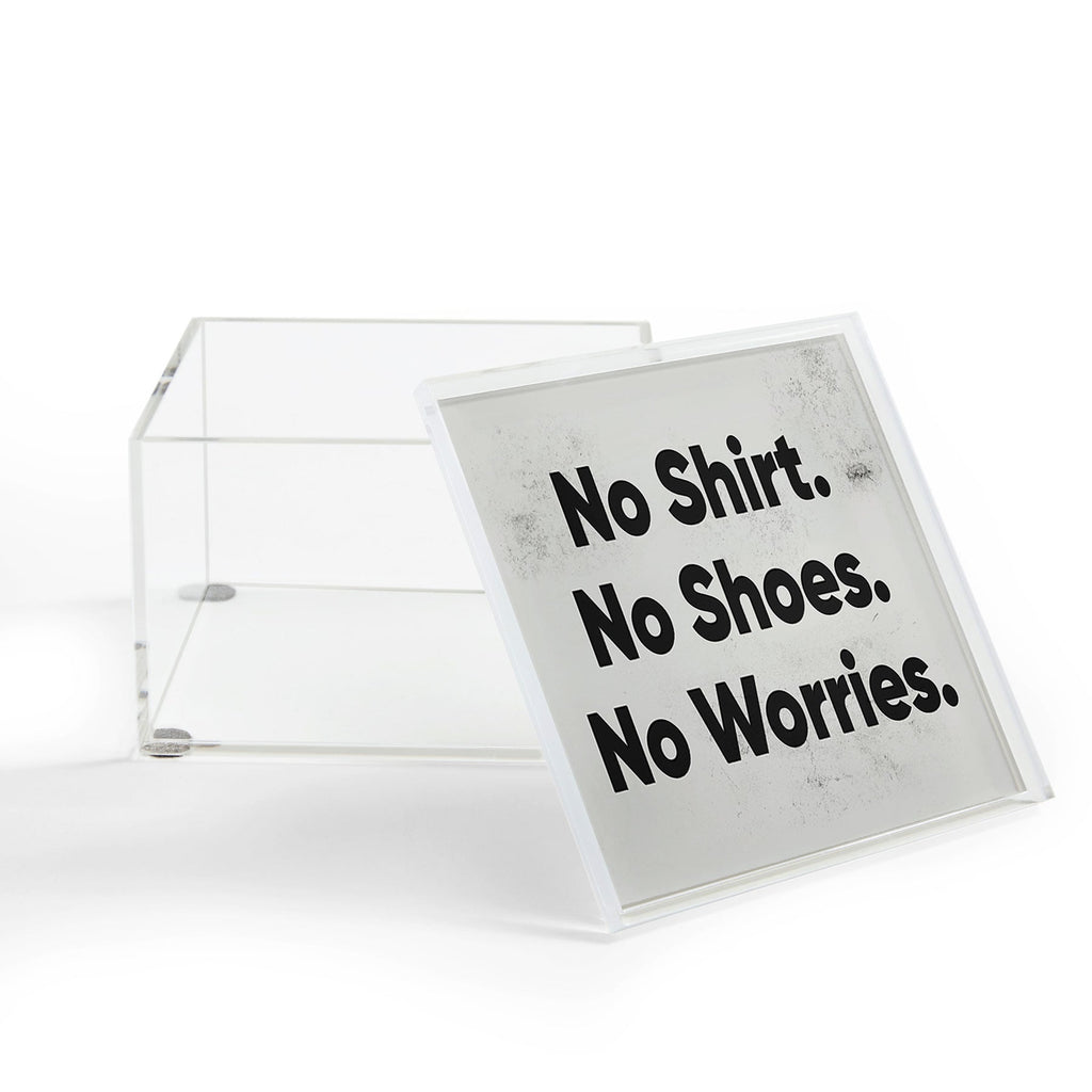 DENY Designs no shirt no shoes no worries Acrylic Box