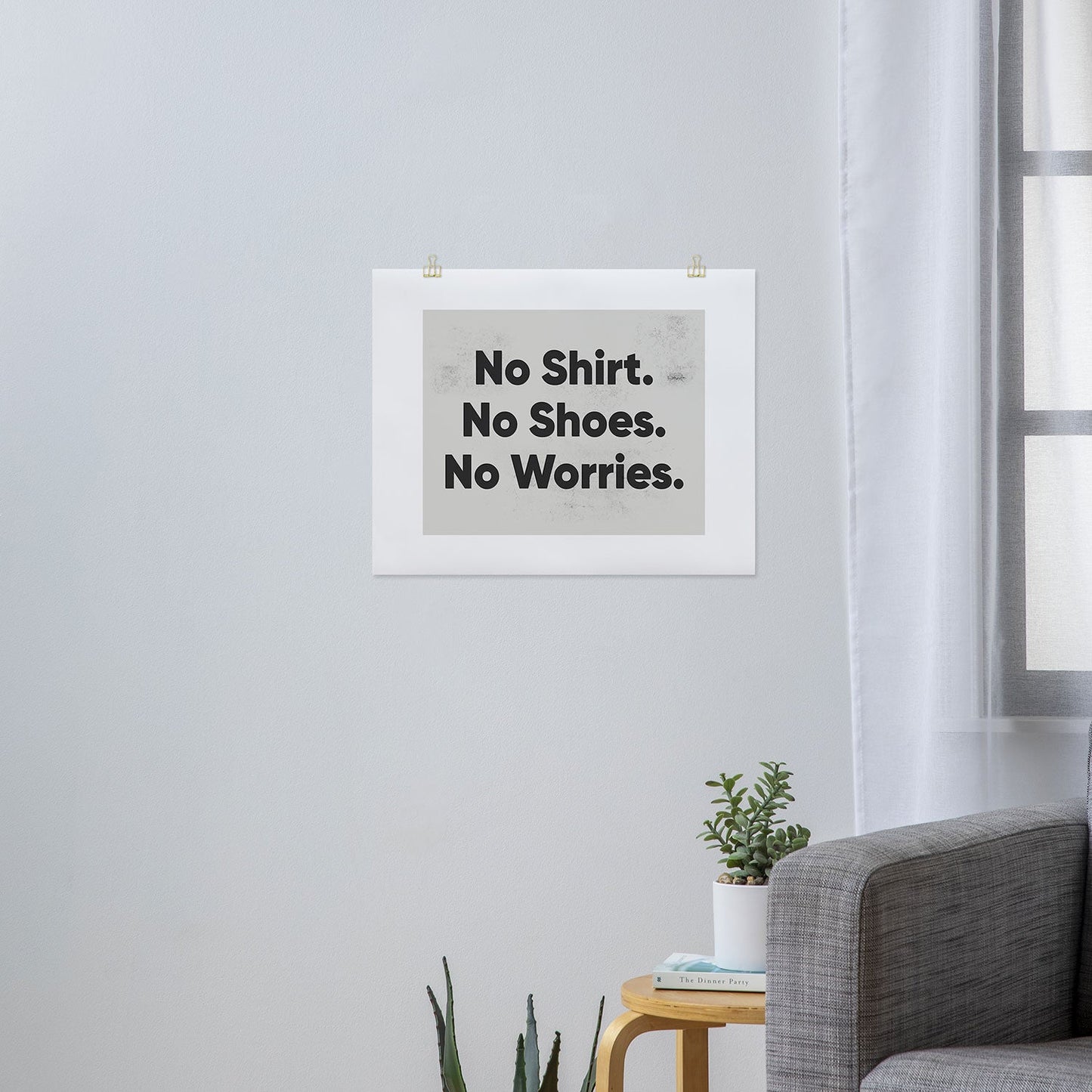 DENY Designs no shirt no shoes no worries Art Print