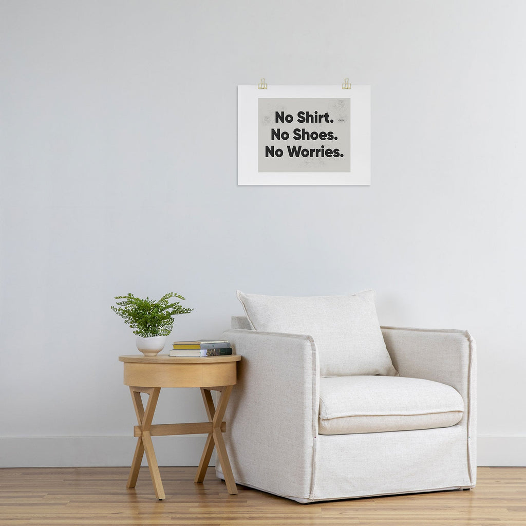 DENY Designs no shirt no shoes no worries Art Print