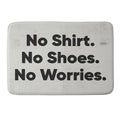 DENY Designs no shirt no shoes no worries Memory Foam Bath Mat