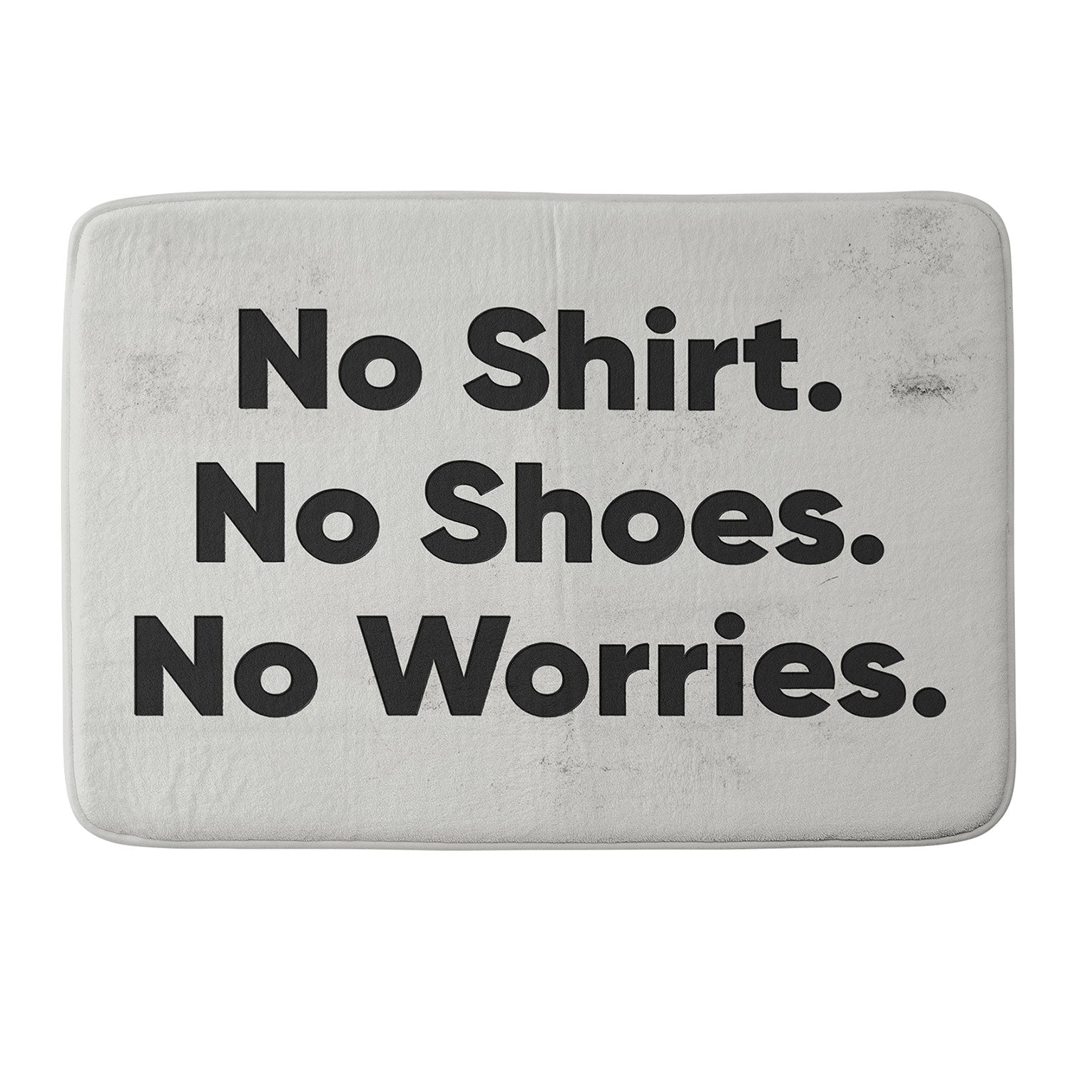DENY Designs no shirt no shoes no worries Memory Foam Bath Mat