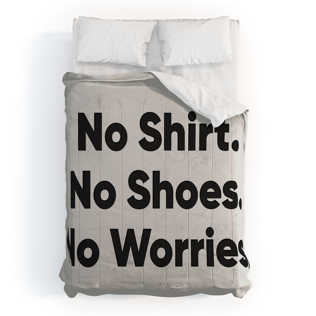 DENY Designs no shirt no shoes no worries Comforter