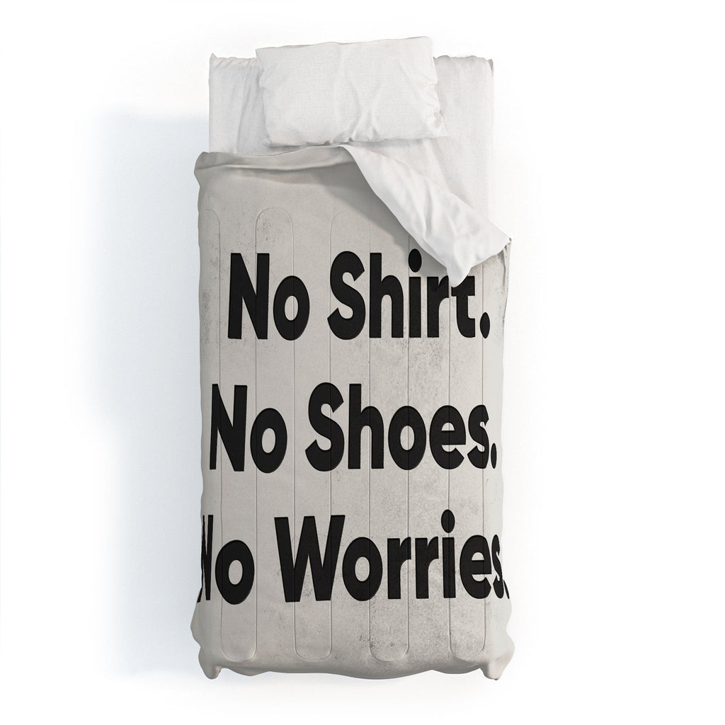 DENY Designs no shirt no shoes no worries Comforter