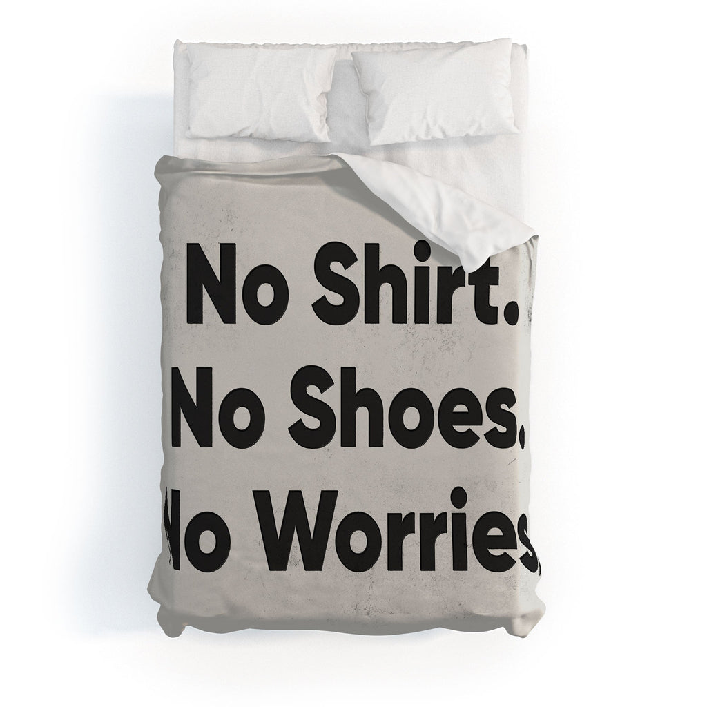 DENY Designs no shirt no shoes no worries Duvet Cover