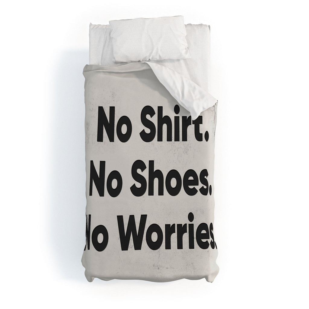 DENY Designs no shirt no shoes no worries Duvet Cover