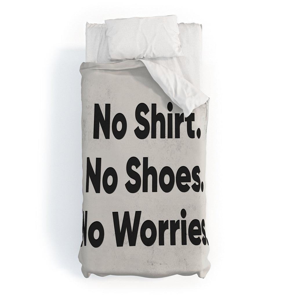 DENY Designs no shirt no shoes no worries Duvet Cover