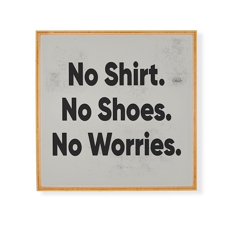 DENY Designs no shirt no shoes no worries Framed Wall Art