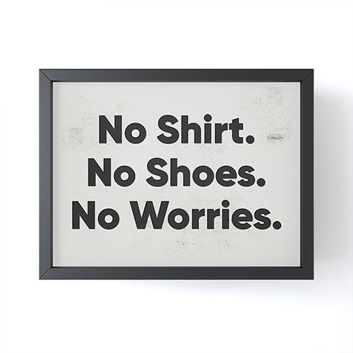 DENY Designs no shirt no shoes no worries Framed Mini Art Print