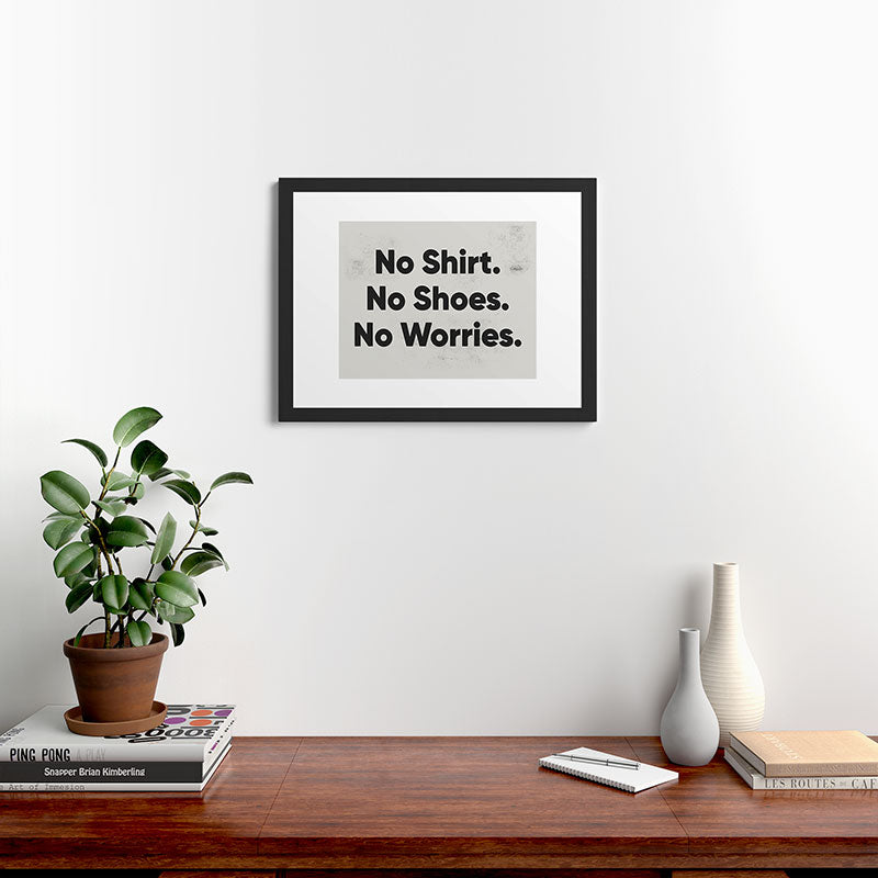 DENY Designs no shirt no shoes no worries Framed Art Print