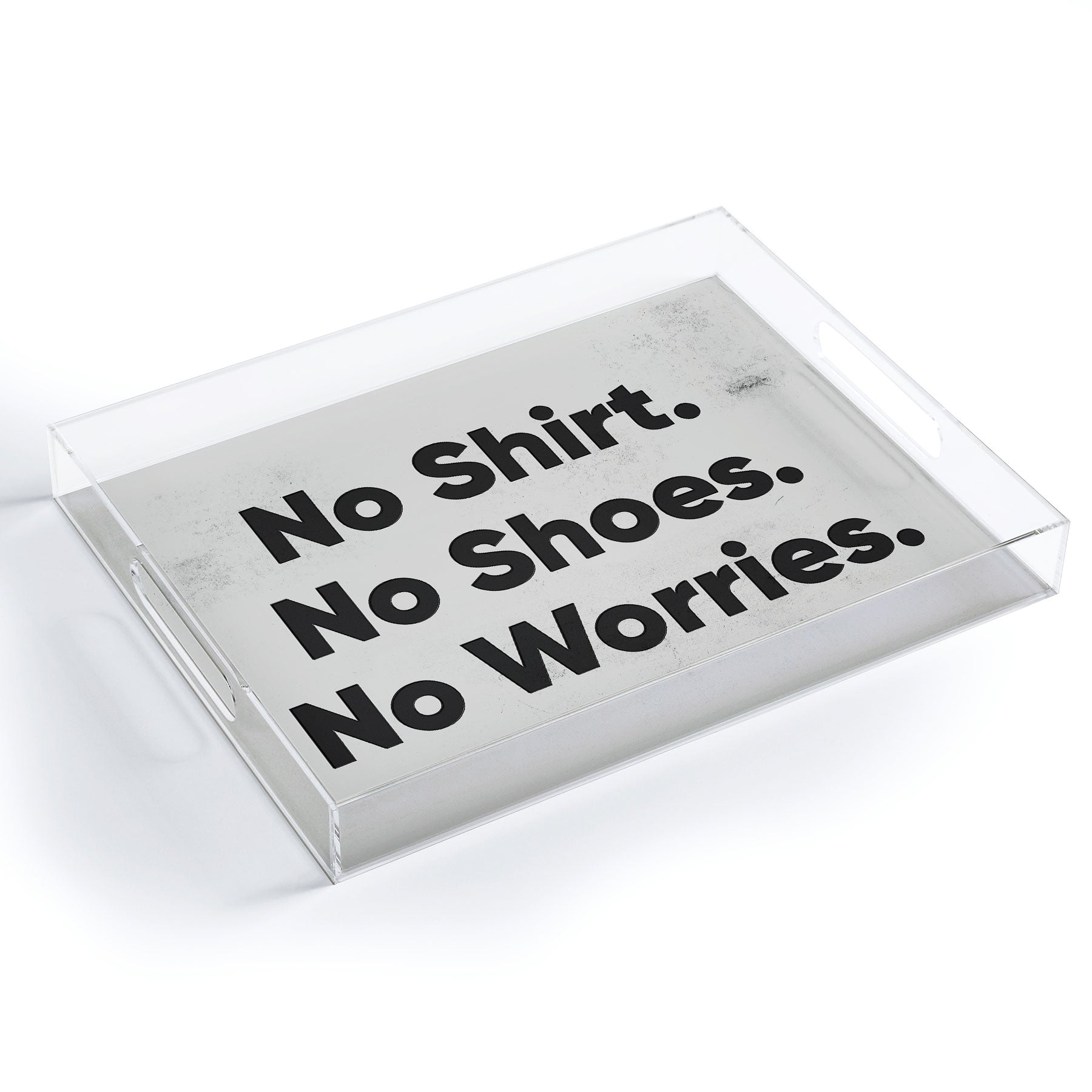 DENY Designs no shirt no shoes no worries Acrylic Tray