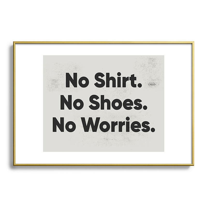 DENY Designs no shirt no shoes no worries Metal Framed Art Print