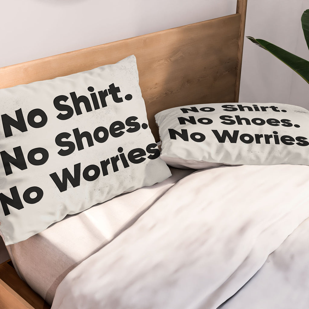 DENY Designs no shirt no shoes no worries Pillow Shams