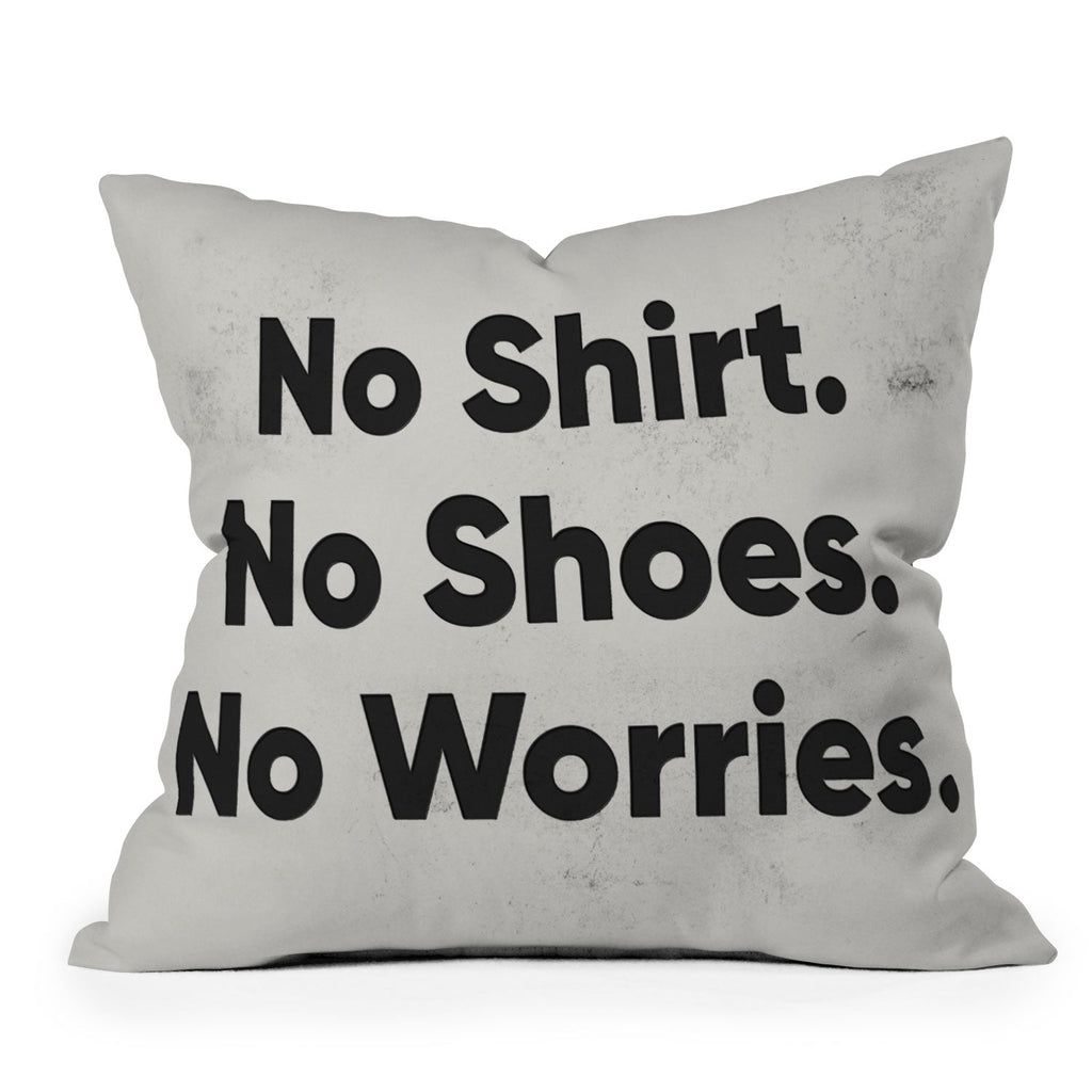 DENY Designs no shirt no shoes no worries Outdoor Throw Pillow