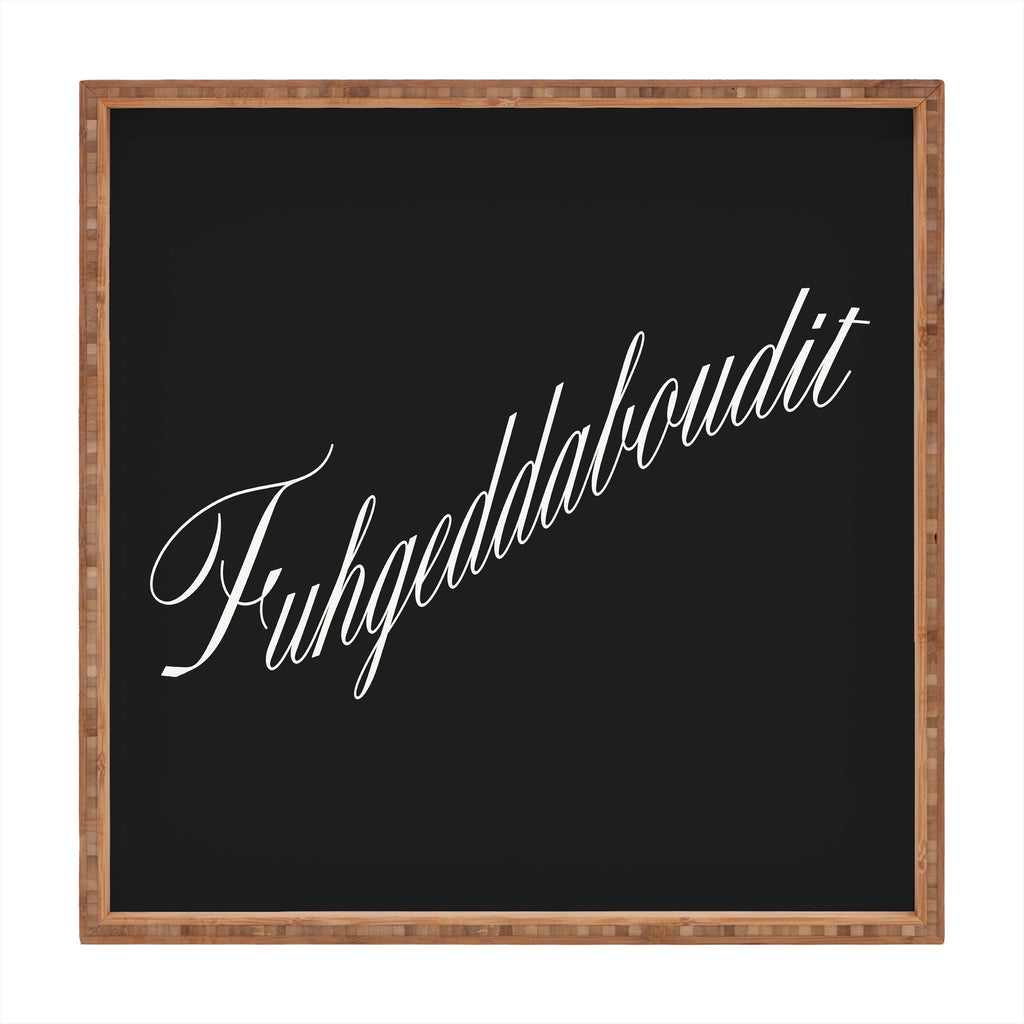 DENY Designs yonkers fuhgeddaboudit Square Tray