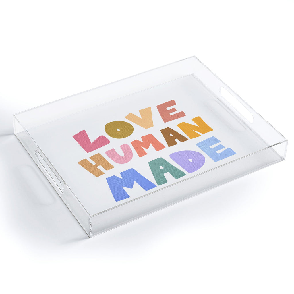 Design by Spark Love Human Made Acrylic Tray