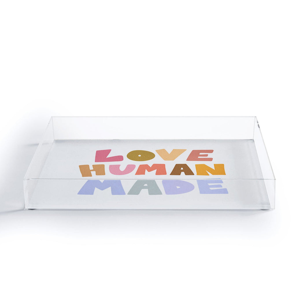 Design by Spark Love Human Made Acrylic Tray