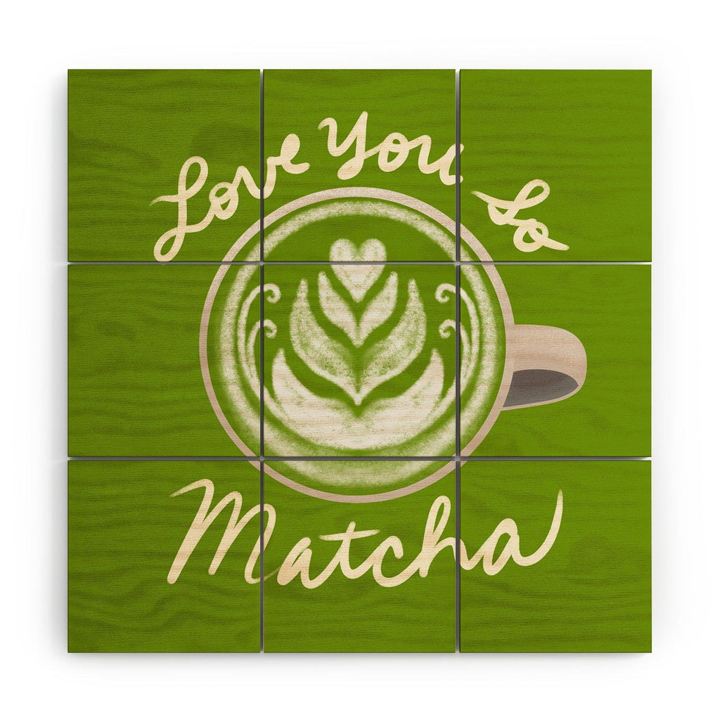 Design by Spark Love You So Matcha Wood Wall Mural