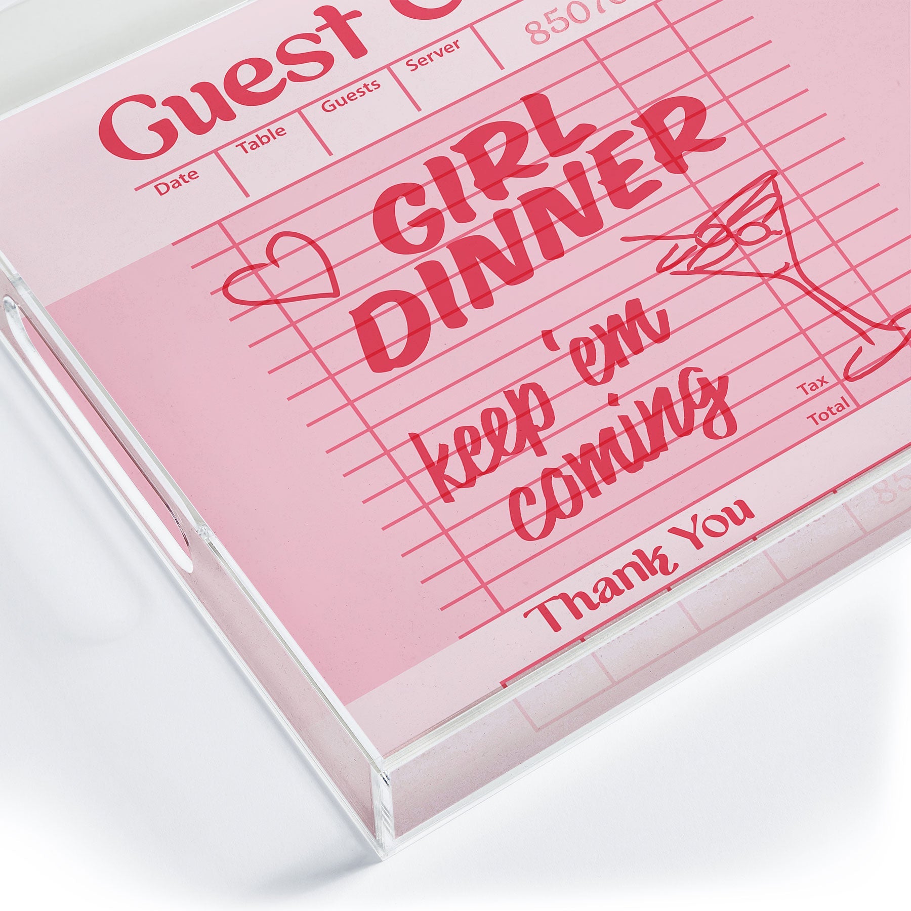Heather Dutton Guest Check Keep Em Coming Acrylic Tray