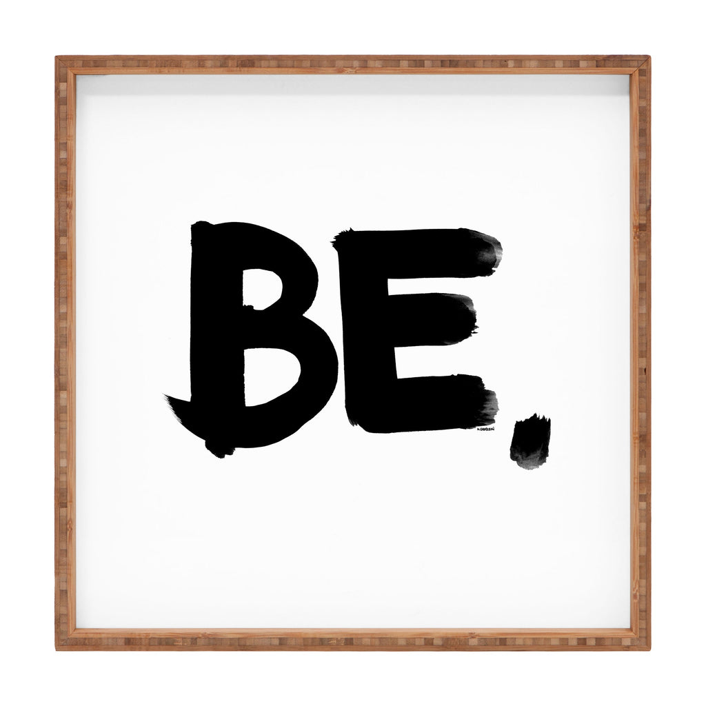 Kal Barteski BE BW Square Tray