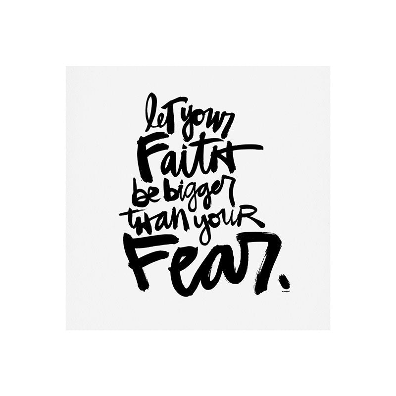 Kal Barteski LET YOUR FAITH bw Art Print