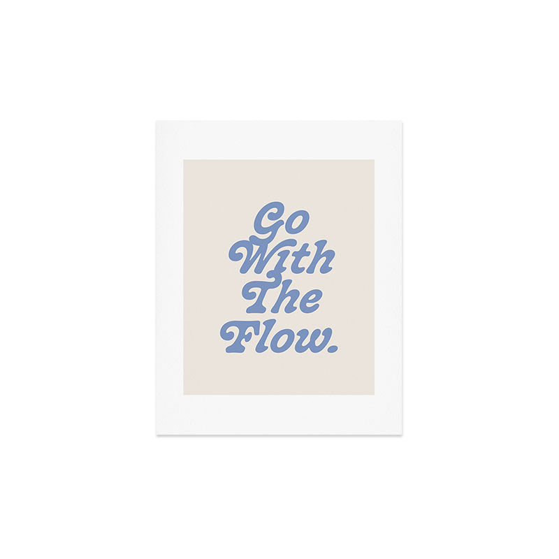 poiseparadise Go with the flow II Art Print