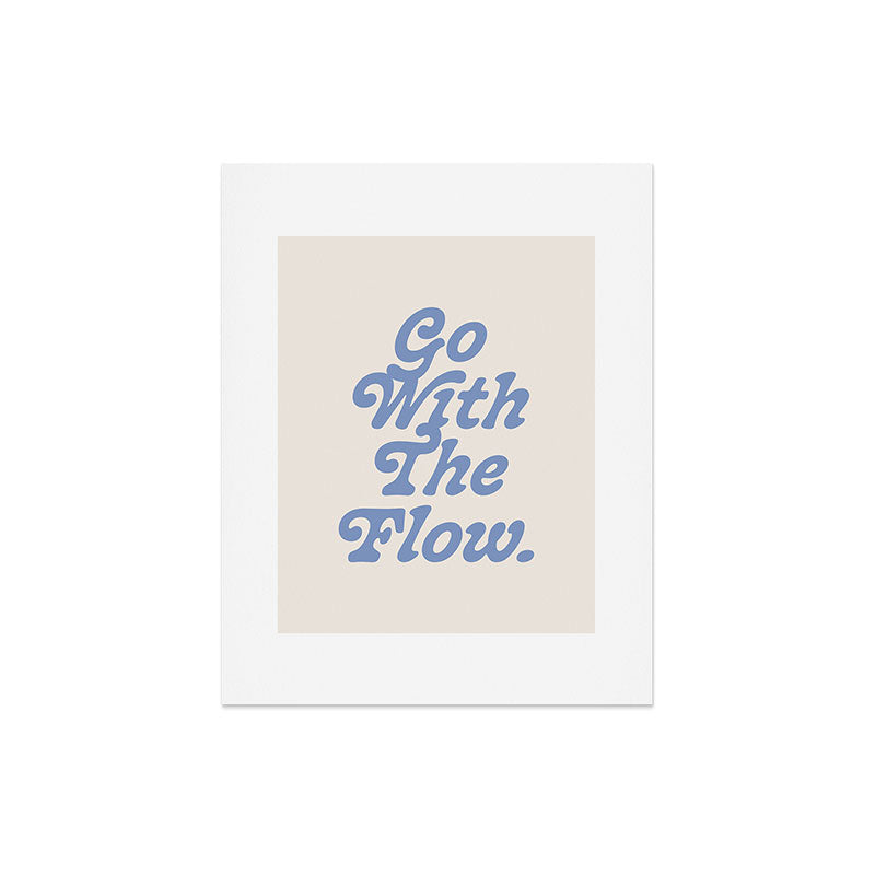 poiseparadise Go with the flow II Art Print