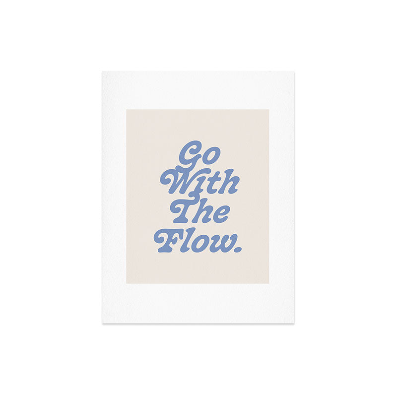 poiseparadise Go with the flow II Art Print