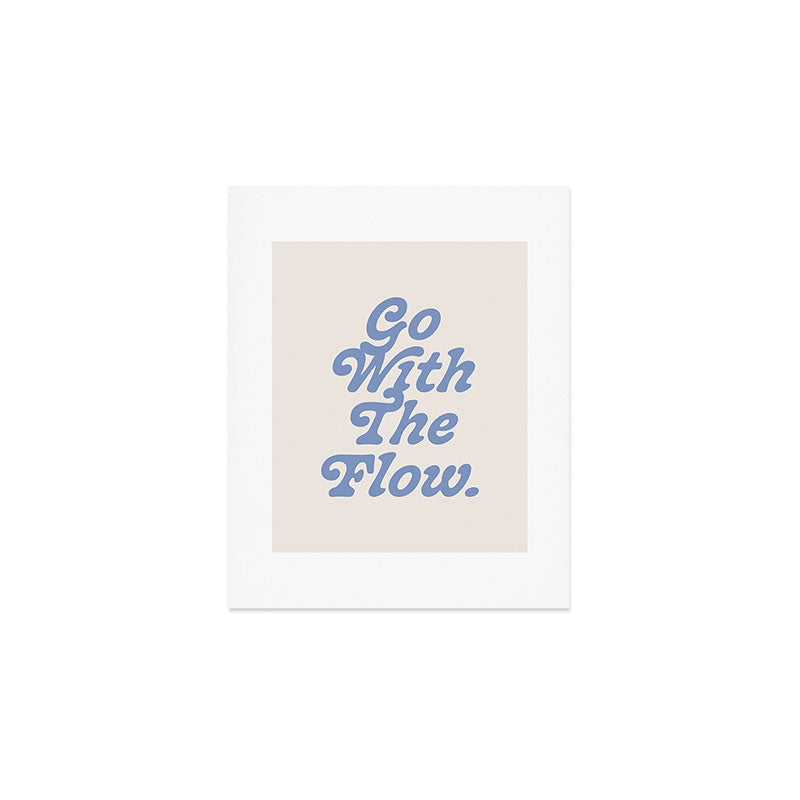 poiseparadise Go with the flow II Art Print